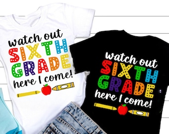 6th Grade SVG: Back To School Shirt Design (Digital Download)
