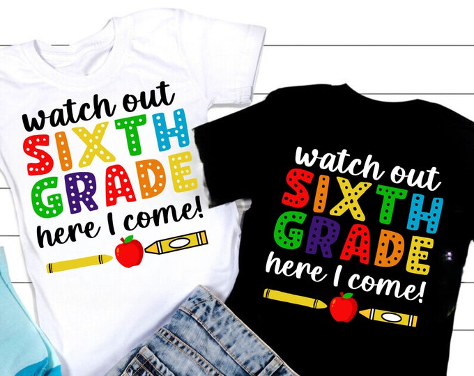 6th Grade SVG: Back To School Shirt Design (Digital Download)