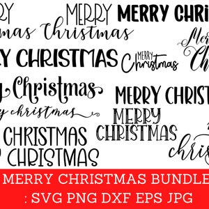Merry Christmas SVG, christmas svg bundle, Merry Christmas svg, merry christmas Cut File for Cricut Silhouette, svg, dxf, pdf, png, eps, jpg