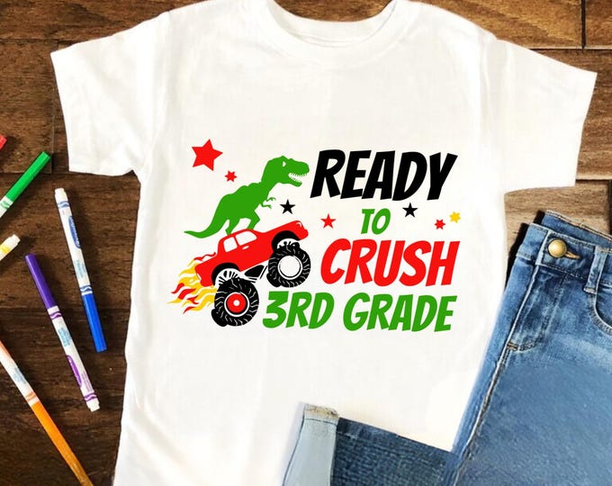 Ready to Crush Third Grade SVG: Dinosaur Monster Truck, Back To School Cut File