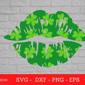 Lips With Clover SVG PNG, St Patricks Kiss Svg, Lucky Svg, St Patricks Day Svg, St Patricks Shirt, Irish Svg, Funny St Patricks Day Svg image 5