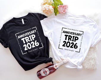 Anniversary Trip 2026 SVG: Couples Vacation Shirt Design (Digital Download)