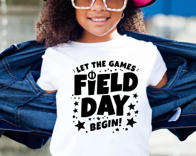 Field Day SVG: Let the Games Begin, Last Day of School (Digital Download)