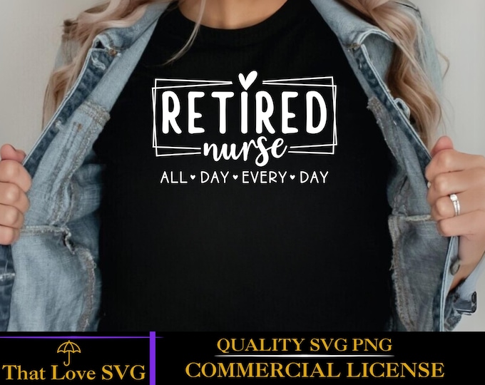 Retired Nurse svg png, Officially Retired Nurse svg, Funny Nursing Retirement SVG, Retired 2026 SVG, Nurse Gift SVG