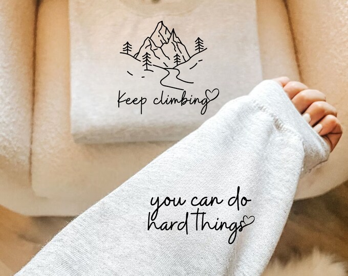 Keep Climbing SVG PNG: Boho Motivational Affirmations (Digital Download)
