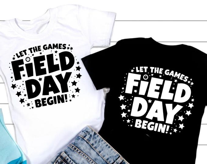 Field Day Let the games begin SVG, Field Day SVG, Field Day PNG, Last day of School svg