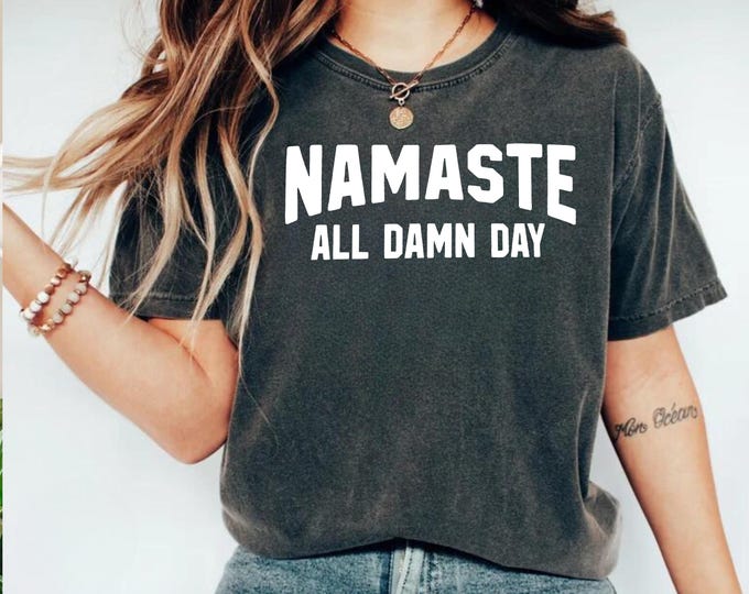 Namaste All Damn Day SVG: Yoga Meditation Design (Digital Download)