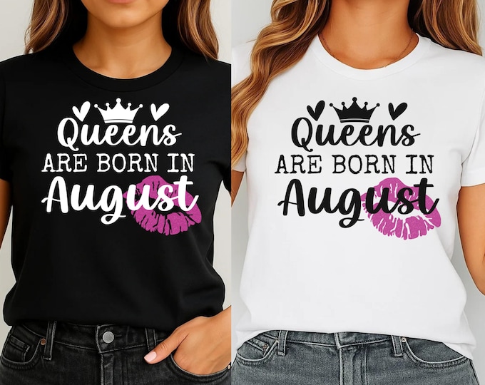 August Birthday Queen SVG: T-Shirt Design, Digital Download