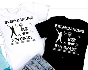 Breakdancing Into 5th Grade SVG: First Day of School Design (Digital Download