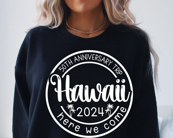 Hawaii 2024 50th Anniversary Trip SVG PNG: Couples Matching Shirts (Digital Download)
