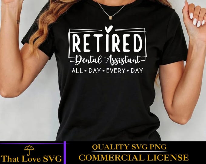 Retired Dental Assistant svg png, Officially Retired Dental Assistant SVG, Funny Dental Retirement, Retired 2026 SVG, Dental Hygienist SVG