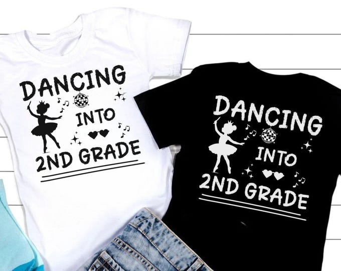 Dancing into 2nd Grade SVG: Back to School Shirt File (Digital Download)