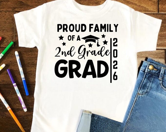 Proud Family of 2nd Grade Grad SVG PNG, 2nd Grade Graduation 2026 Svg, 2nd Grade Svg, 2ndGrade Svg, Last Day Of School Svg