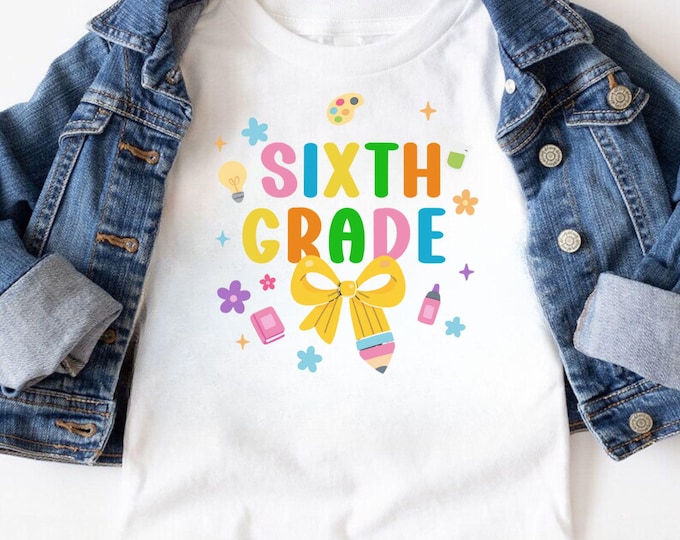 6th Grade Teacher SVG: Back to School T-Shirt Design (Digital Download