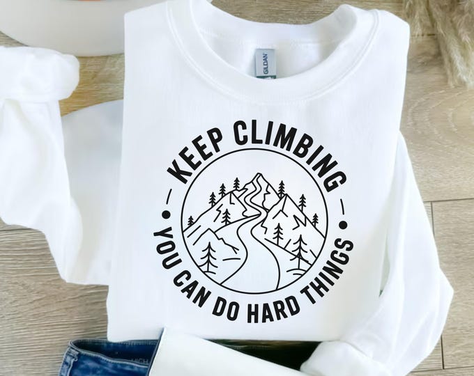 Keep Climbing Mountain SVG PNG: Boho Motivational Shirt Design (Digital Download)