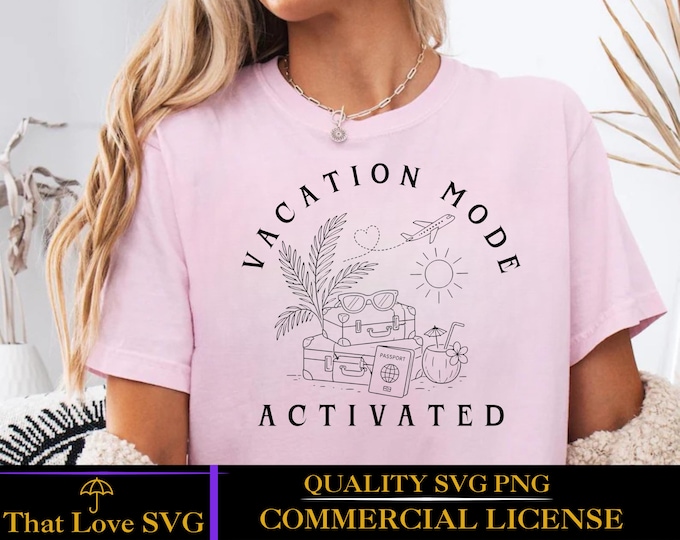 Vacation Mode Activated svg png pdf, Travel svg, Vacation Shirt svg, Beach Vacation SVG, Summer Travel SVG, Passport SVG