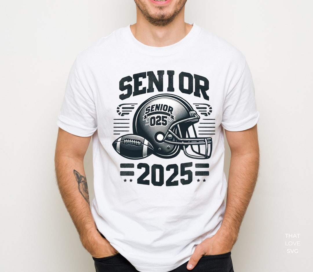 Football Senior 2025 Svg, Senior 2025 SVG, Class of 2025 Senior SVG