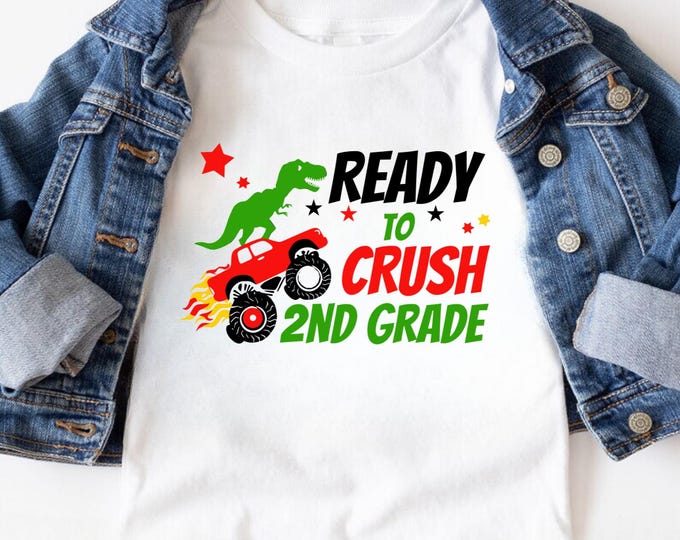 Ready to Crush Second Grade SVG: Monster Truck Dinosaur Cut File (Digital Download)