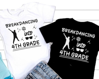 Breakdancing Into 4th Grade Svg, 4th grade svg, Hello 4th Grade, Back to School Svg, First Day of School Svg, 4th Grader, Cameo
