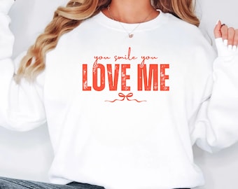 You smile You Love Me SVG, Valentine SVG, Love Quote SVG, Valentine Quote Svg, Romantic Saying Svg, Valentines Day Cut File