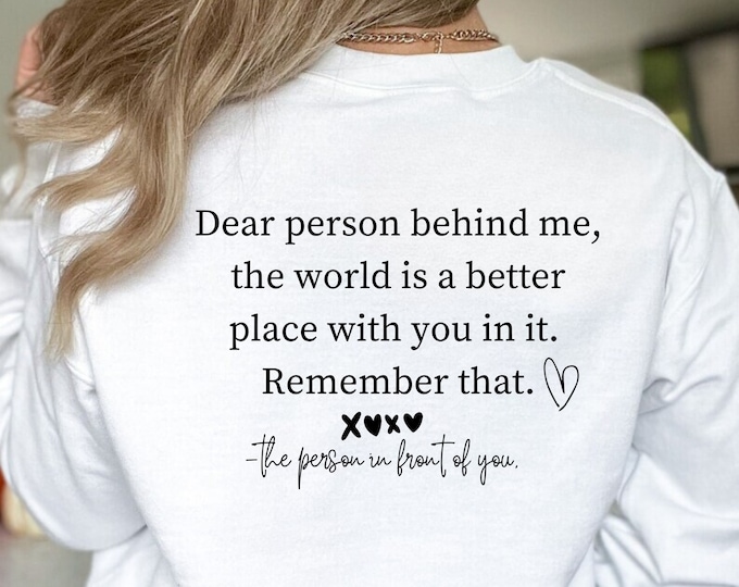 Dear Person Behind Me SVG, Self Love Quote, Cricut Cut File (png, eps, dxf)