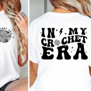 In My Crochet Era Svg Png: Crochet Shirt Design (Digital Download)