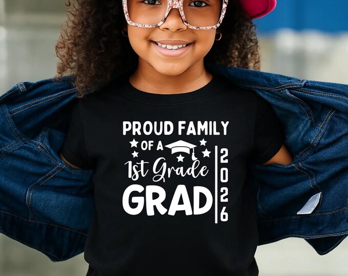Proud Family of 1st Grade Grad SVG PNG, 1st Grade Graduation 2026 Svg, 1st Grade Svg, First Grade Svg, Last Day Of School Svg