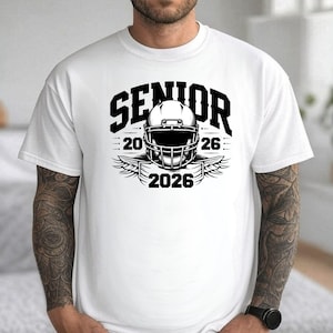 Football Senior 2026 Svg, Senior 2026 SVG, Class of 2026 Senior SVG, Graduation SVG, High School Shirt Svg, American Football Senior 2026