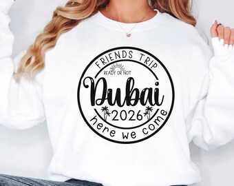 Dubai Friends Trip 2026 SVG PNG: Vacation Shirt Design (Digital Download)