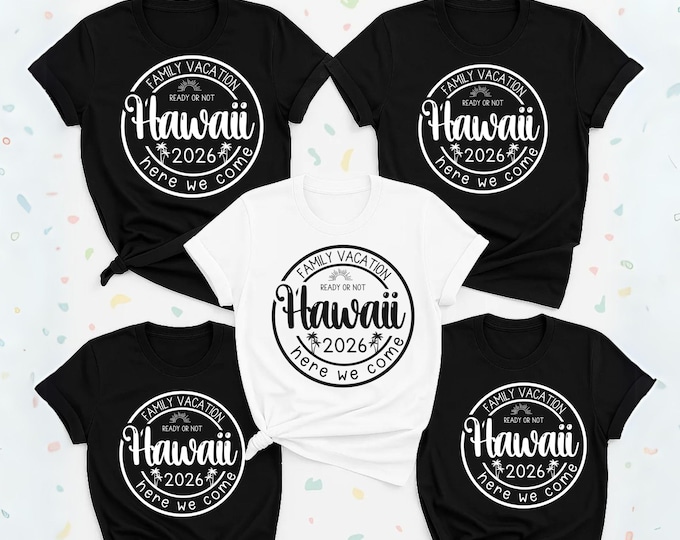 Hawaii 2026 Family Vacation SVG PNG, Matching Shirts (Digital Download)