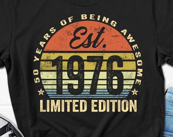 50 Years Birthday Shirt, 50th Birthday Men's Gift, Born in 1976 Gifts for Men