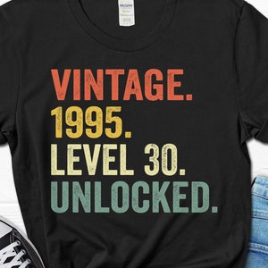 Vintage 1995 Level 30 Unlocked Shirt, 30 Year Men&#39;s Gift, 30th Birthday T-Shirt, gamer Gift For Men, 30 B-day Gifts, Turning 30 Tee For Him