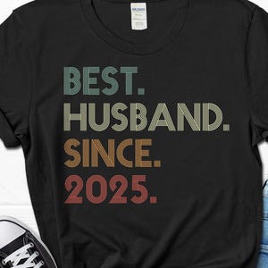 1st Wedding Anniversary Husband Gift, Husband since 2025 Shirt, 1 Year Married for Tee