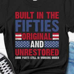 Built In the Fifties Shirt for Men, 70th Birthday Men&#39;s T-shirt for Him, Born In 1955 Gifts, 70 Year Old Dad Tee, 70th Birthday Party Gift