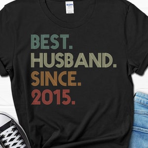 9th Wedding Anniversary Gift for Husband, Best Husband since 2015 Shirt, 9 Year Wedding Anniversary Tee for Him, Married for 9 Years Tee