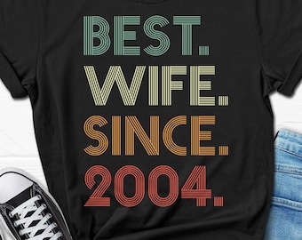 20th Wedding Anniversary Gift for Wife, Best Wife since 2004 Shirt, 20 Year Wedding Anniversary Tee for Her, Married for 20 Years Gifts