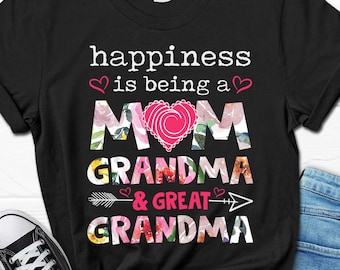 Happiness Is Being Mom Grandma and Great Grandma Shirt, Great Grandma T-shirt for Her, Mother's Day Mom to Grandma, Great Grandma Tee