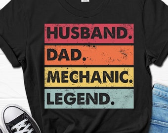 Husband Dad Mechanic Legend Gift, Father's Day Mechanic Gift, Mechanic Dad Husband Shirt, Mechanic Gift for Men, Mechanic Men's Tee for Him