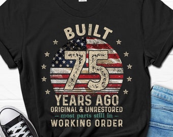 Built 75 Years Ago Shirt For Men, Vintage 1949 Men's Gift, 75th Birthday Dad T-Shirt, Husband Turning 75 Tee, Retro Classic Gifts For Him