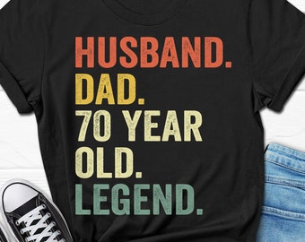 70th Birthday Gift for Men, Husband Dad 70 Year Old Legend Shirt, 70th Birthday Tee for Him, 70 Birthday Dad Gift, Husband 70 Bday T-shirt