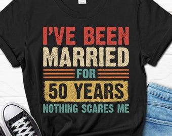 50th Anniversary Gift, 50th Wedding Anniversary Shirt, Couples Anniversary T-shirt, Husband Dad Tee, I've Been Married for 50 Years Tee