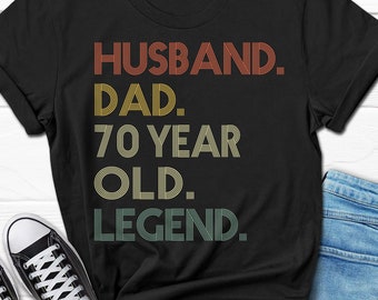 70th Birthday Gift for Him, 70th Birthday Men's Shirt, Husband Dad 70 Year Old Legend T-shirt, 70 Birthday Dad Gifts, Husband 70 Bday Shirt