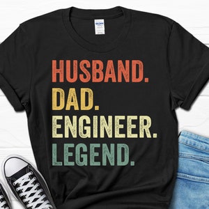 Husband Dad Engineer Legend Shirt, Father's Day Engineer Gift, Engineering Dad Shirt For Husband, Software Engineer Gift For Him, Men's Tee