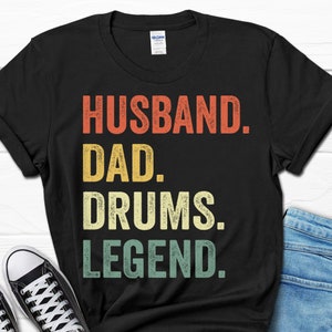Husband Dad Drums Legend Shirt, Father's Day Drums Gift, Band Dad Shirt For Husband, Rock N Roll Gift For Him, Drummer Men's Tee, Rock Shirt
