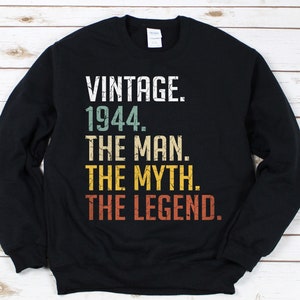 80th Birthday Sweatshirt for Men, 80th Birthday Men’s Gift for Him, Born in 1944 Sweatshirt, Turning 80 B-day Gifts, 80th Bday Sweatshirt
