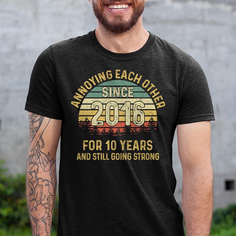 10th Wedding Anniversary T-shirt, Annoying Each Other Since 2016 Shirt, 10 Years Married 画像 7