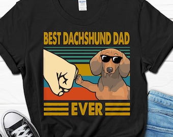 Best Dachshund Dad Ever Shirt, Funny Men’s Dachshund T-shirt, Dachshund Father’s Day Gift for Him, Wiener Dog Tee, Doxie Dog T shirt