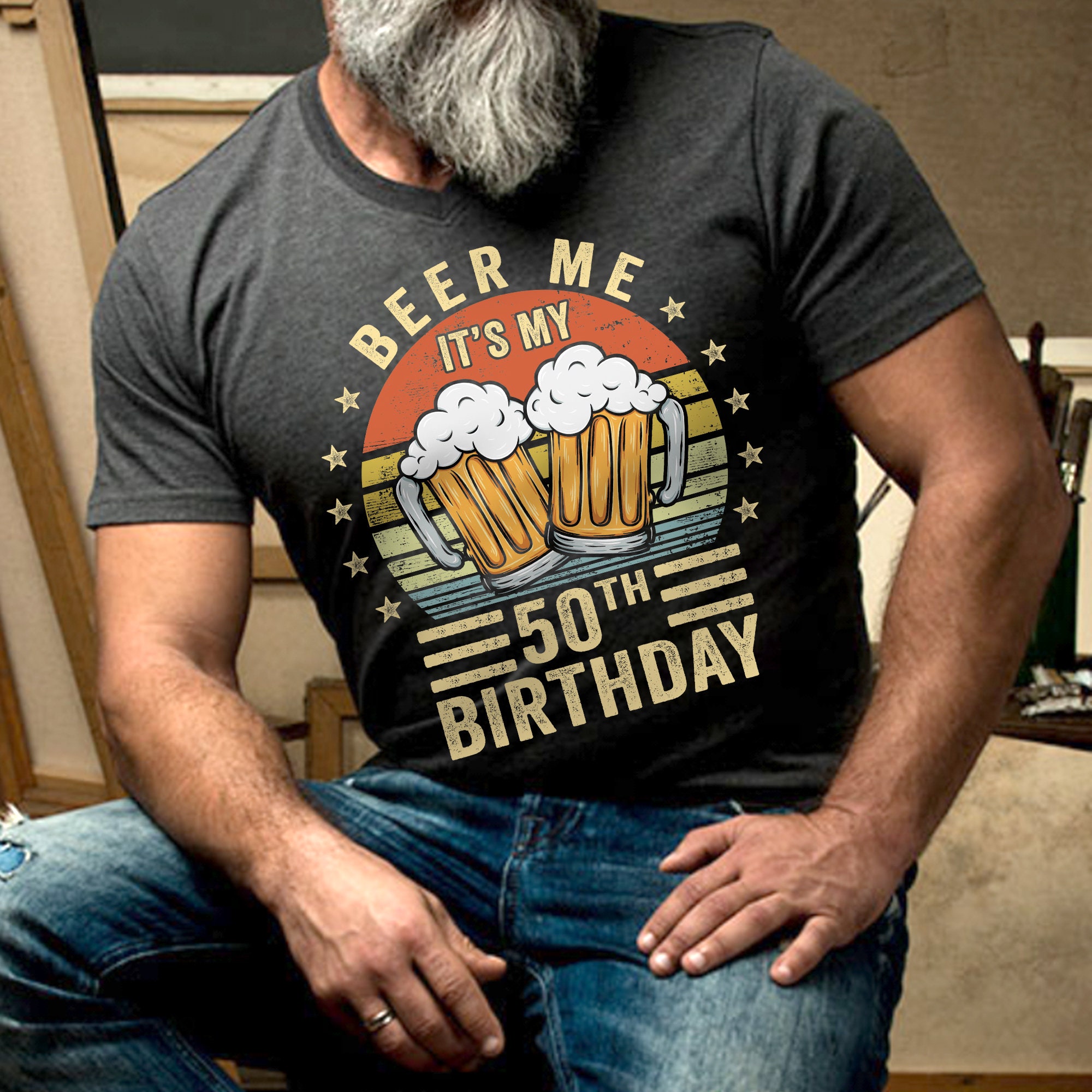 Discover Beer Me It's My 50th Birthday Shirt, 50th Birthday Vintage Gift, 50 Birthday T-Shirt