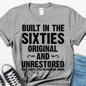 Built In The Sixties Men's TShirt Retirement shirt 60th Birthday Gift 55th Bday Shirt Party Shirt Dads Shirt Father's day gift image 7