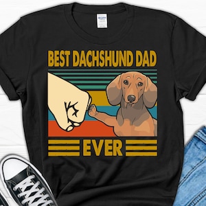 Best Dachshund Dad Ever Men&#39;s Shirt| Dachshund Dog shirt| Dog Lover Gift| Dog Dad Funny Tshirt| Doxie Daddy| Father&#39;s day gift